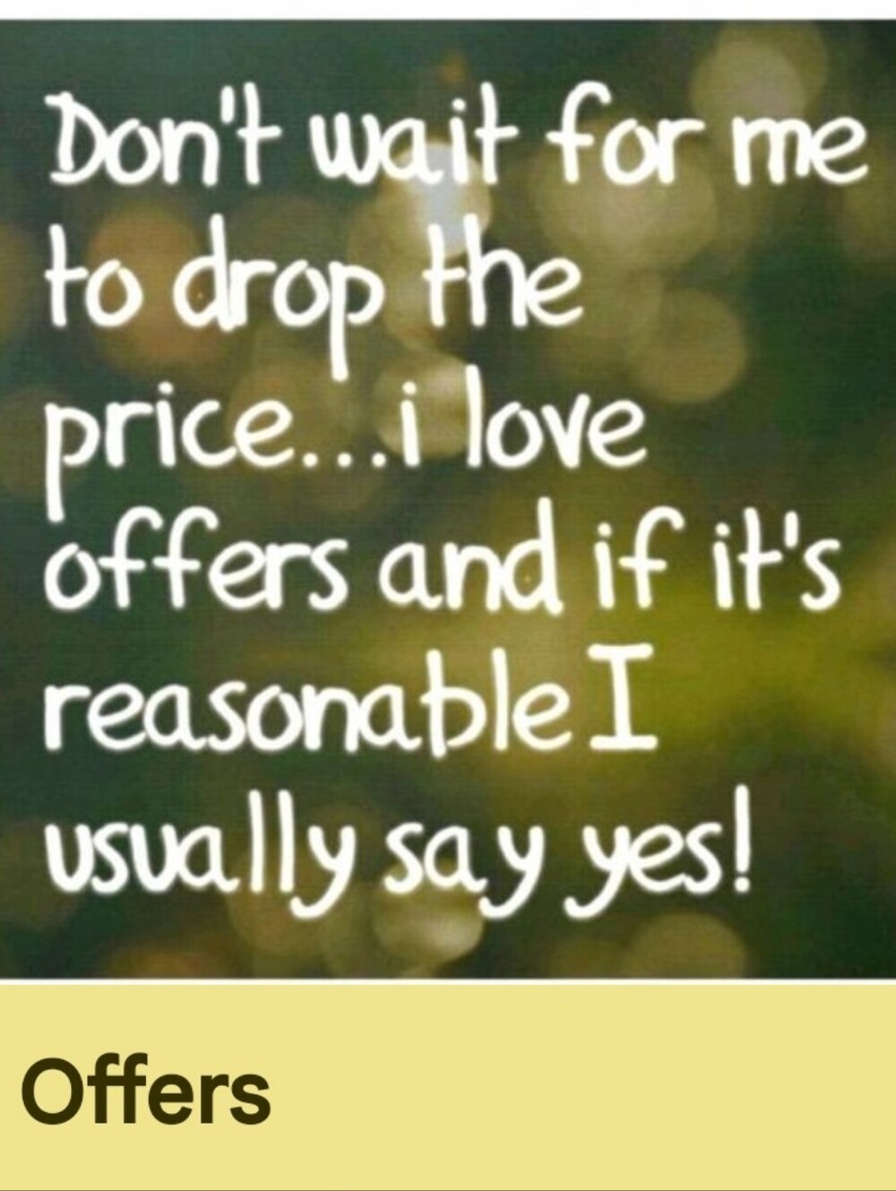 TAKING OFFERS